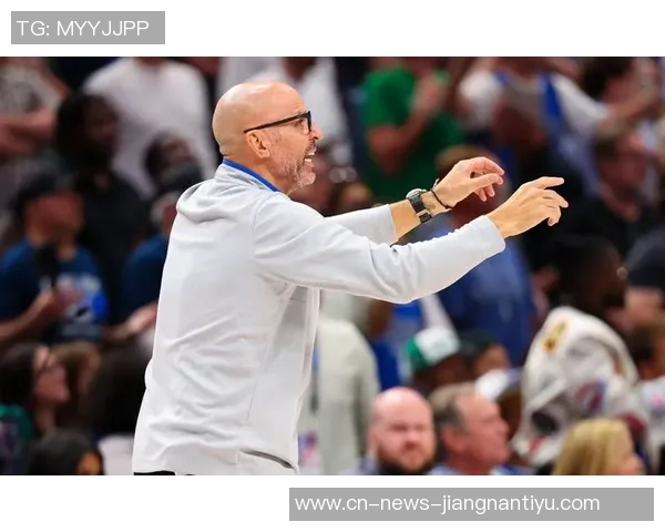 基德满意球队进攻流畅性对手在场上被我们跑得筋疲力尽 基德满意球队进攻流畅性对手在场上被我们跑得筋疲力尽