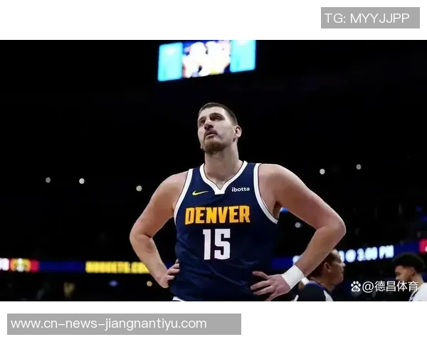 约基奇创历史纪录三场比赛合计110分40篮板40助攻成首位球员